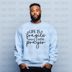 Life is Fragile Digital Print, Handle with Prayer Printable Art, Inspirational Quote, Faith Wall Decor, Christian Gift, Instant Download