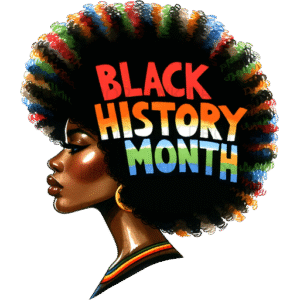Black History Month Celebrate Black Heritage, Unique Afrocentric Design, Exclusive Digital Art Download, High Quality PNG