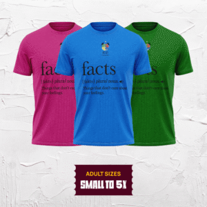 Facts Shirt (Adult Sizes – Small To 5X)