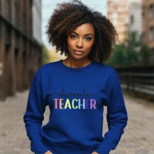 Favorite Teacher PND, Rainbow Teacher Appreciation, Digital Download, Gift For Teacher, Teacher SVG, Cute Teacher png, End of Year Gift