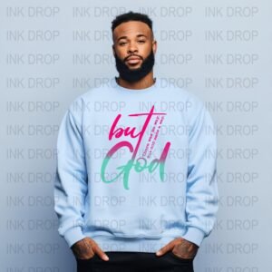 But God Digital Print, Christian Wall Art, Religious Home Decor, Inspirational Quote, Faith Based Digital Download, Positive Saying
