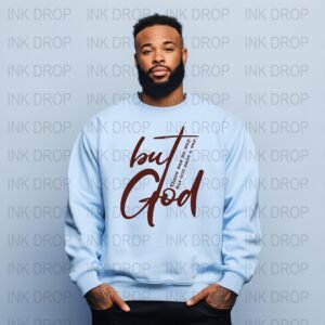 But God Digital Print, Christian Saying, Inspirational Art, Religious Decor, Faith Based Home Decor, Wall Art Print, Digital Download