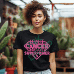 Fight Cancer Whats Your Superpower Breast Cancer Awareness T-Shirt