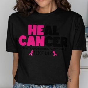 Heal Cancer Faith Scripture Awareness T-Shirt