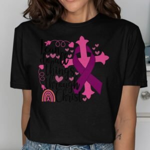 I Can Do All Things Through Christ Awareness T-Shirt