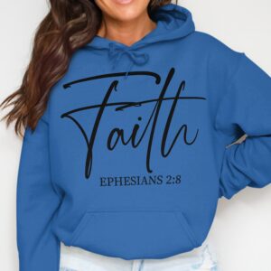 Faith Ephesians 2:8 Scripture Hoodie | Christian Apparel