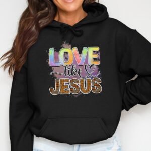 Love Like Jesus Rainbow Leopard Hoodie