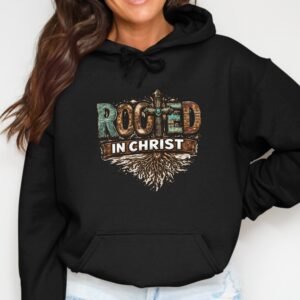 Rooted in Christ Christian Faith Hoodie