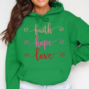 Faith Hope Love Inspirational Script Hoodie