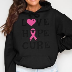 Love Hope Cure Breast Cancer Awareness Hoodie