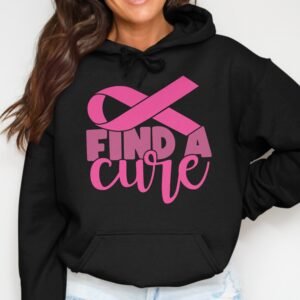 Find A Cure Pink Ribbon Breast Cancer Awareness Hoodie