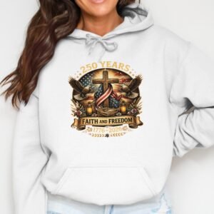 250 Years Faith & Freedom American Heritage Hoodie