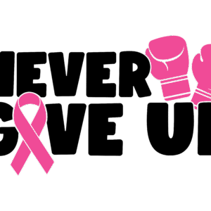 Never Give Up Pink Ribbon Boxing Gloves Digital Design