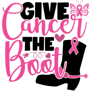 Give Cancer the Boot Digital Design - Breast Cancer Awareness